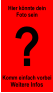? Hier knnte dein  Foto sein Komm einfach vorbei Weitere Infos